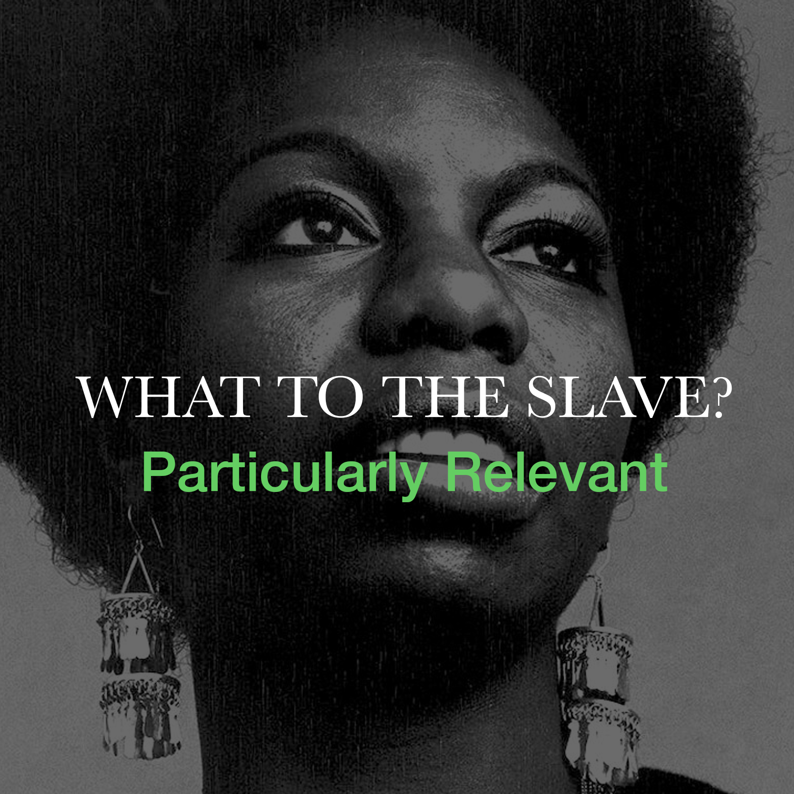 What to the Slave is particularly relevant on July 4th, 2025. Nina Simone speaks on freedom. Fredrick Douglas revisited.