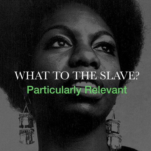 What to the Slave is particularly relevant on July 4th, 2025. Nina Simone speaks on freedom. Fredrick Douglas revisited.